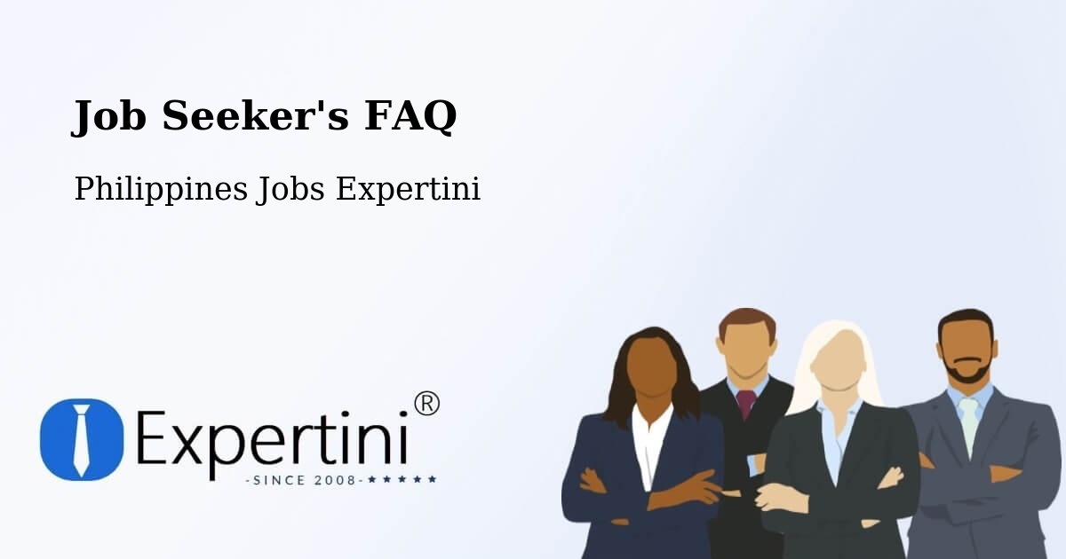 Job Seeker FAQ – Gamu - Philippines Jobs Expertini